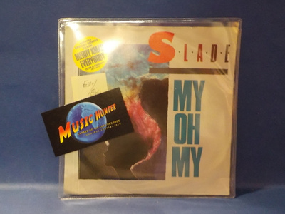 SLADE - MY OH MY EX+/EX+ UK -83 7" SINGLE