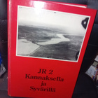 Käyhty (toim.) : JR 2 Kannaksella ja Syvärillä - pikkukuva 1