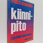 Paula Heiskanen : Kiinnipito lastenpsykiatriassa - pikkukuva 1