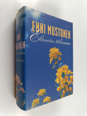 Enni Mustonen : Elämän tilaisuus : Kukkia Piretille ; Nos...