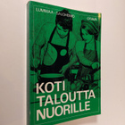 Helmi Lummaa : Kotitaloutta nuorille : kansalaiskoulun ko... - pikkukuva 1