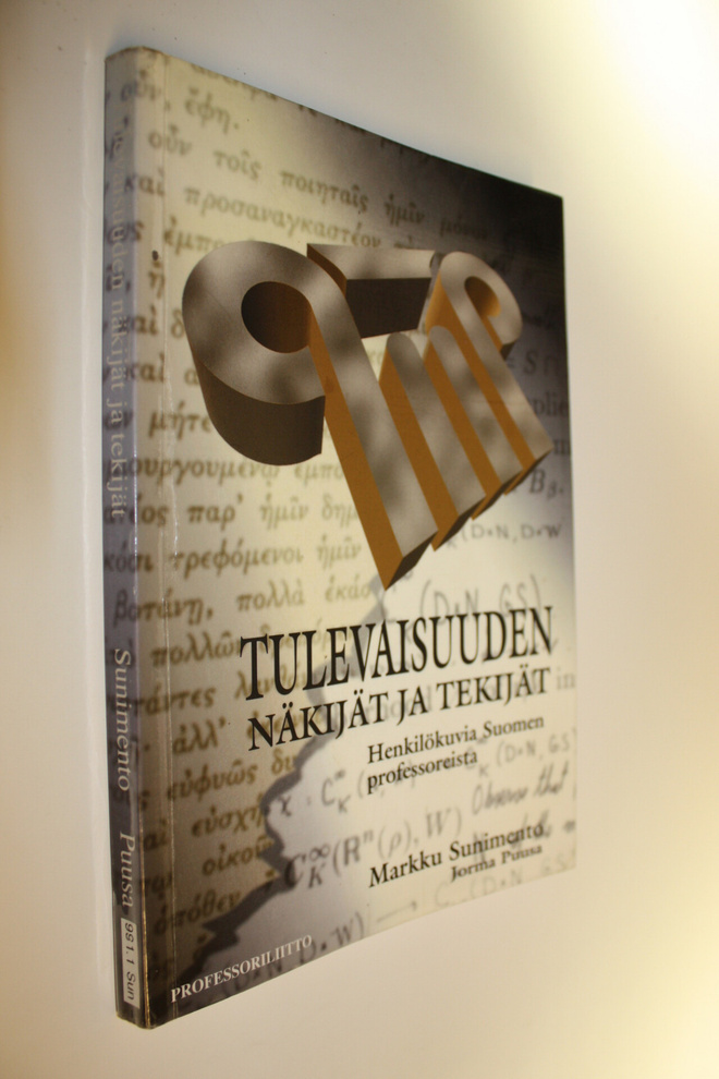 Markku Sunimento : Tulevaisuuden näkijät ja tekijät : hen...