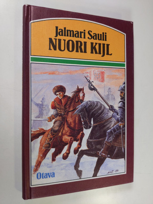 Jalmari Sauli : Nuori Kijl : historiallinen romaani nuija...