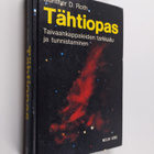 Gunther D. Roth : Tähtiopas : taivaankappaleiden tarkkail... - pikkukuva 1