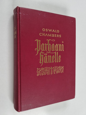 Oswald Chambers : Parhaani hänelle