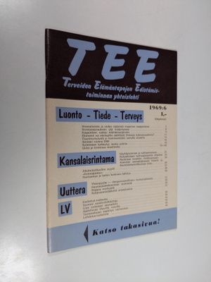 Tee 1969 : 6 : terveiden elämäntapojen edistämistoiminnan...