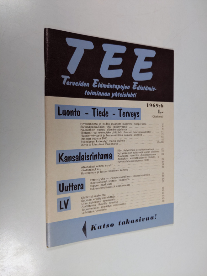 Tee 1969 : 6 : terveiden elämäntapojen edistämistoiminnan...