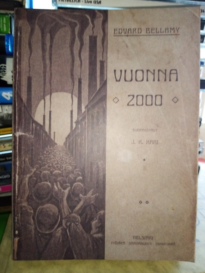 Edvard Bellamy :  Vuonna 2000 ( näköispainos) SIS POSTIKULU