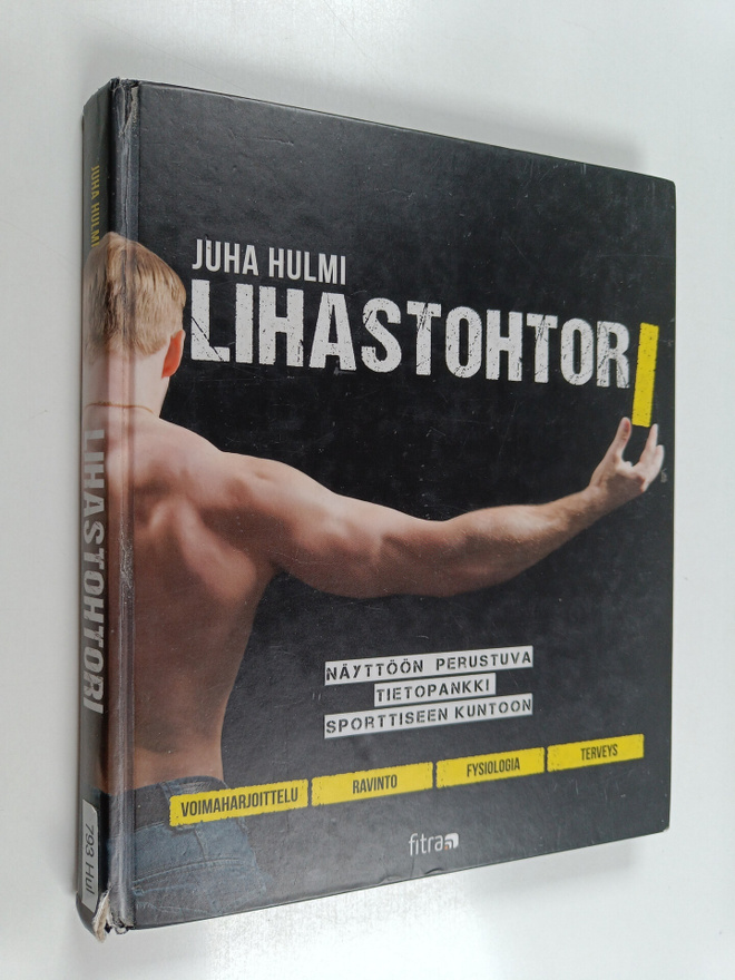 Juha Hulmi : Lihastohtori 1