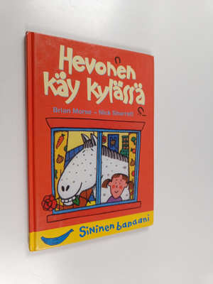 Brian Morse : Hevonen käy kylässä