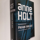 Anne Holt : Pahan varjot : kaksi Hanne Wilhelmsen -dekkar... - pikkukuva 1