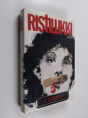 Sulevi Manner : Ristilukki : jännitysromaani