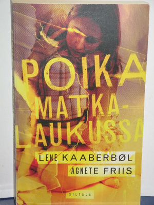 Lene Kaaberbol : POIKA MATKALAUKUSSA