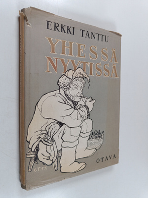 Erkki Tanttu : Yhessä nyytissä kun Keräsen terveiset : ku...