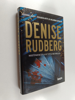 Denise Rudberg : Seitsemän syytä kuolla - 7 syytä kuolla