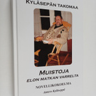 Antero Kyläseppä : Muistoja elon matkan varrelta : novell... - pikkukuva 1