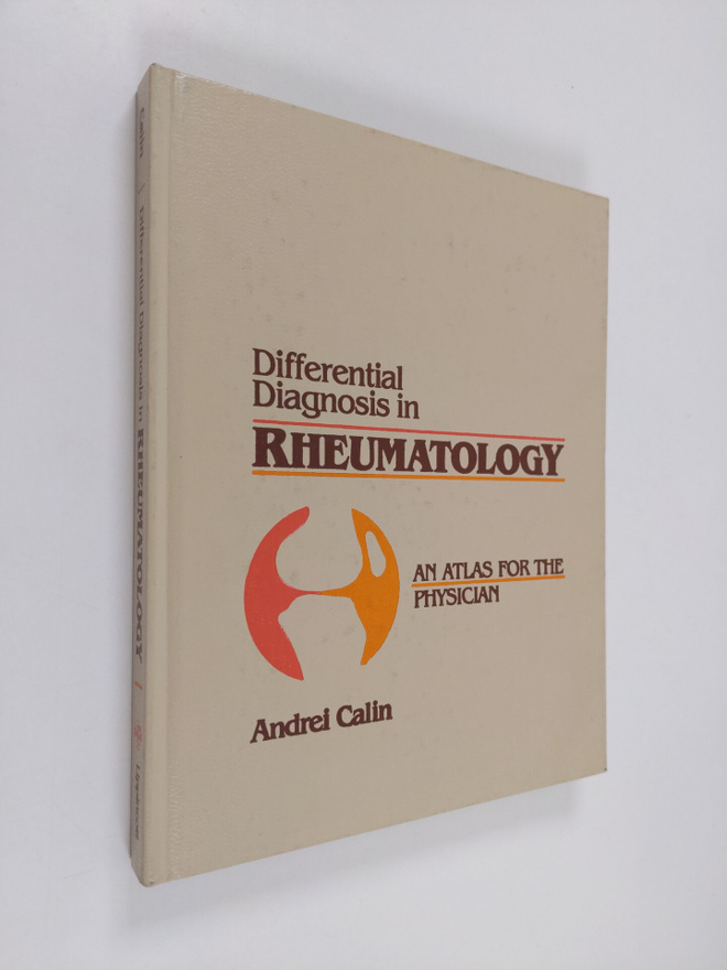 Andrei Calin : Differential Diagnosis in Rheumatology - A...