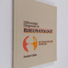 Andrei Calin : Differential Diagnosis in Rheumatology - A... - pikkukuva 1