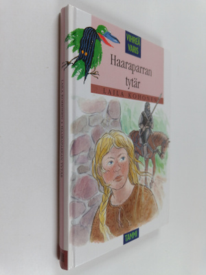 Laila Kohonen : Haaraparran tytär