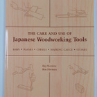 Kip Mesirow ym. : The Care and Use of Japanese Woodworkin... - pikkukuva 1