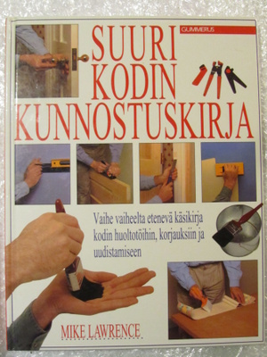 Mike Lawrence • Suuri Kodin Kunnostuskirja