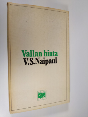 V. S. Naipaul : Vallan hinta