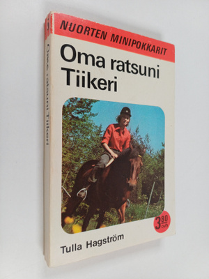 Tulla Hagström : Oma ratsuni Tiikeri