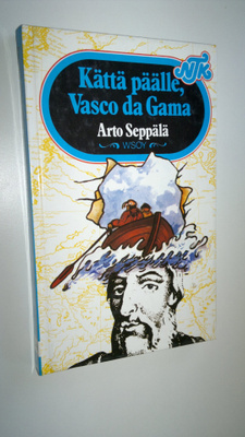 Arto Seppälä : Kättä päälle, Vasco da Gama