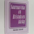 Markku Särelä : Saarnavirka on Kristuksen käsky - pikkukuva 1
