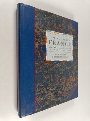 Hugh Johnson : The wine atlas of France and traveller's g...