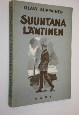 Olavi Siippainen : Suuntana läntinen