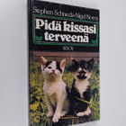 Stephen Schneck : Pidä kissasi terveenä - pikkukuva 1