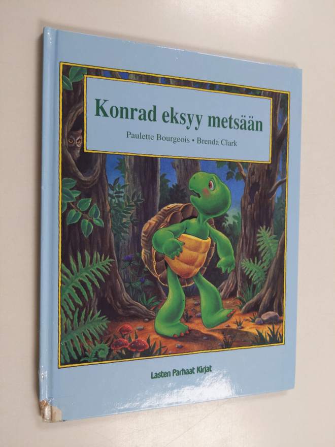 Paulette Bourgeois : Konrad eksyy metsään