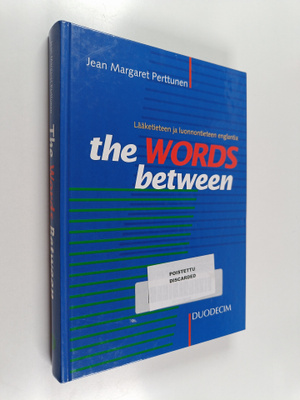 Jean Margaret Perttunen : The Words Between - Lääketietee...