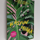Katariina Vuori : Kasvun paikka - pikkukuva 1