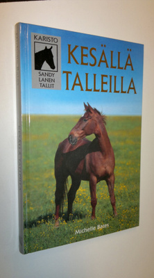 Michelle Bates : Kesällä talleilla