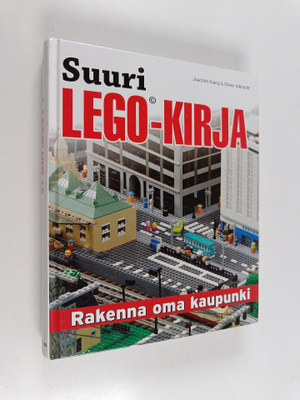 Joachim Klang : Rakenna oma kaupunki : Suuri Lego-palikka...