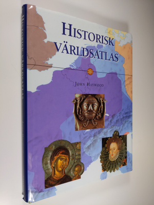John Haywood : Historisk världatlas