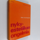 Irma Rantavaara : Nykyestetiikan ongelmia : Antologia - pikkukuva 1
