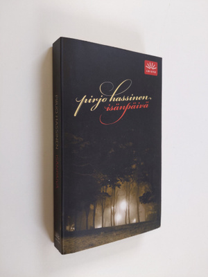 Pirjo Hassinen : Isänpäivä