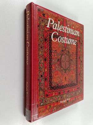 Shelagh Weir : Palestinian Costume