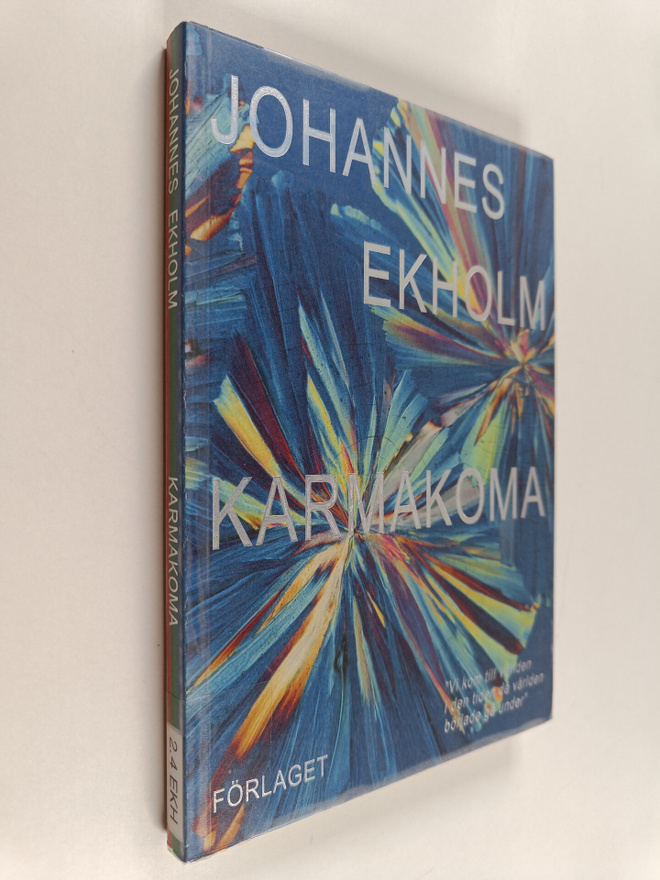 Johannes Ekholm : Karmakoma