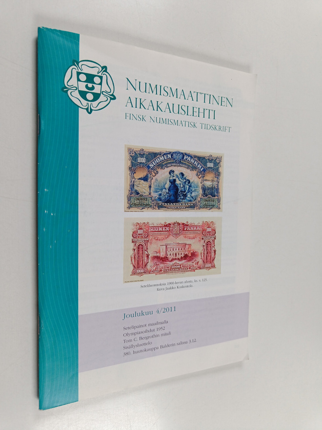 Numismaattinen aikakauslehti joulukuu 4/2011 = Finsk numi...