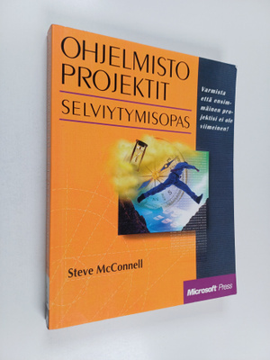 Steve McConnell : Ohjelmistoprojektit : selviytymisopas