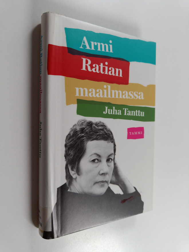 Juha Tanttu : Armi Ratian maailmassa