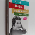 Juha Tanttu : Armi Ratian maailmassa - pikkukuva 1