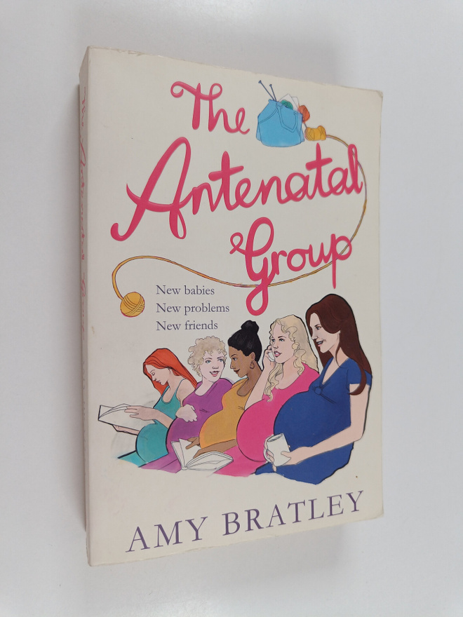 Amy Bratley : The Antenatal Group