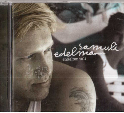 SAMULI EDELMAN ENKELTEN TULI