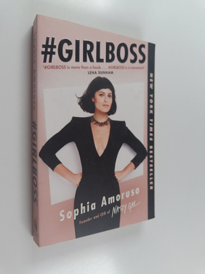 Sophia Amoruso : #Girlboss