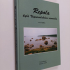 Antero (toim.) Antin : Repola, kylä Viipurinlahden rannal... - pikkukuva 1
